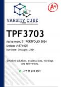 TPF3703 Assignment 51 PORTFOLIO (DETAILED ANSWERS) 2024 - DISTINCTION GUARANTEED