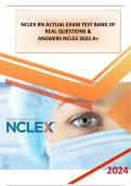 NCLEX RN ACTUAL EXAM TEST BANK OF REAL QUESTIONS AND ASNWERS LATEST & UPDATED A+
