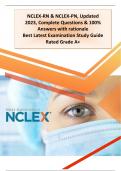 NCLEX-RN & NCLEX-PN, Updated  2023, Complete Questions & 100% Answers with rationale  Best Latest Examination Study Guide Rated Grade A+