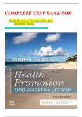 COMPLETE TEST BANK FOR  Health Promotion Throughout The Life Span 10th Edition by Carole Lium Edelman, Elizabeth Connelly Kudzma latest Update.