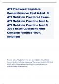 ATI Proctored Capstone  Comprehensive Test A And B /  ATI Nutrition Proctored Exam,  ATI Nutrition Practice Test A,  ATI Nutrition Practice Test B 2023 Exam Questions With  Complete Verified 100%  Solutions