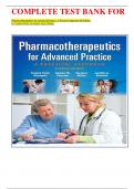 COMPLETE TEST BANK FOR  Pharmacotherapeutics for Advanced Practice: A Practical Approach 4th Edition by Virginia Poole Arcangelo latest Update. 