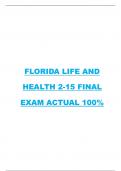 FLORIDA LIFE AND  HEALTH 2-15 FINAL  EXAM ACTUAL 100%