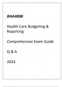 (Capella) BHA4008 Health Care Budgeting & Reporting Comprehensive Exam Guide Q & A 2024