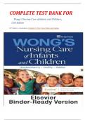 COMPLETE TEST BANK FOR  Wong’s Nursing Care of Infants and Children, 12th Edition  BY: Marilyn J. Hockenberry, Elizabeth A. Duffy, Karen Gibbs Latest Update.   