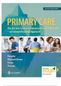 TEST BANK -- PRIMARY CARE: ART AND SCIENCE OF ADVANCED PRACTICE NURSING - AN INTERPROFESSIONAL APPROACH 5TH FIFTH EDITION BY LYNNE M. DUNPHY. CHAPTER 1 - 82. ALL CHAPTERS INCLUDED.