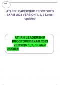 ATI RN LEADERSHIP PROCTORED EXAM 2023 VERSION 1, 2, 3 Latest updated