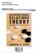 Solution Manual for International Relations Theory, 1st Edition by Andrew H. Kydd, 9781107027350, Covering Chapters 1-11 | Includes Rationales