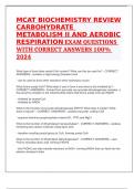MCAT BIOCHEMISTRY REVIEW CARBOHYDRATE METABOLISM II AND AEROBIC RESPIRATION EXAM QUESTIONS WITH CORRECT ANSWERS 100% 2024