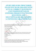 ATI RN MED SURG PROCTORED  EXAM TEST BANK 2024-2025 WITH  ACTUAL CORRECT QUESTIONS  AND VERIFIED DETAILED  ANSWERS |FREQUENTLY TESTED  QUESTIONS AND  SOLUTIONS|ALREADY GRADED  A+|NEWEST|GUARANTEED PASS