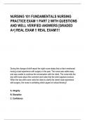 NURSING 101 FUNDAMENTALS NURSING PRACTICE EXAM 1 PART 2 WITH QUESTIONS AND WELL VERIFIED ANSWERS [GRADED A+] REAL EXAM !! REAL EXAM!!!!