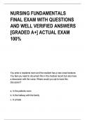 NURSING FUNDAMENTALS FINAL EXAM WITH QUESTIONS AND WELL VERIFIED ANSWERS [GRADED A+] ACTUAL EXAM 100%