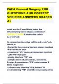 PAEA General Surgery EOR QUESTIONS AND CORRECT VERIFIED ANSWERS GRADED A+      what are the 2 conditions under the inflammatory bowel disease umbrella? - CORRECT ANSW 1. ulcerative colitis 2. crohn's dz    in comparing ulcerative colitis and crohn's