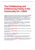 The Childbearing and Childrearing Family in the Community Ch. 3 2023        extended or had a wealth of relatives and friends or a community; nuclear - CORRECT ANSW-Types of families and communities formed and the goals established have changed as technol