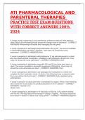 ATI PHARMACOLOGICAL AND PARENTERAL THERAPIES PRACTICE TEST EXAM QUESTIONS WITH CORRECT ANSWERS 100% 2024