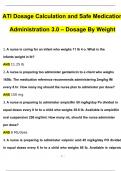 ATI Dosage Calculation and Safe Medication Administration 3.0 - Dosages by Weight (2024/2025) Newest Questions and Answers (Verified Answers)