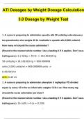 ATI Dosages by Weight Dosage Calculation 3.0 Dosage by Weight Test (2024/2025) Newest Questions and Answers (Verified Answers)
