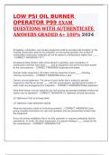 LOW PSI OIL BURNER OPERATOR P99 EXAM QUESTIONS WITH AUTHENTICATE ANSWERS GRADED A+ 100% 2024