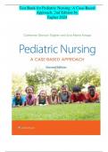 TEST BANK Pediatric Nursing: A Case-Based Approach (2ND Ed) by Catherine Gannon Tagher 2024 STUVIA