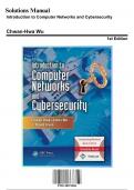 Solution Manual for Introduction to Computer Networks and Cybersecurity, 1st Edition by Chwan-Hwa Wu, 9781138071896, Covering Chapters 1-28 | Includes Rationales