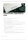 COC - Duidelijke samenvatting met voorbeelden: Communicatie, Organisatie en Crisis