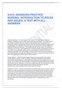 N 615: ADVANCED PRACTICE NURSING: INTRODUCTION TO ROLES AND ISSUES. A TEST WITH ALL ANSWERS