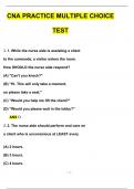 CNA PRACTICE MULTIPLE CHOICE TEST 2024 Newest Questions and Answers (Verified Answers)