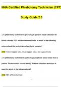 NHA Certified Phlebotomy Technician (CPT) Study Guide 2.0 (2024) Newest Questions and Answers (Verified Answers)
