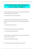 Wound Final Study Guide Questions &  Correct Answers/ Graded A+