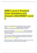   WSET Level 2 Practical Exam Questions and Answers 2023//WSET Level 2            Both Tank and Bottled-Fermented Sparking Wines start with what? - CORRECT ANSW-Still Base Wine, usually light in alchohol, and processes add approximately 1-2% abv    What i