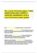 Ocr a level chemistry paper 1 2023 QUESTIONS AND CORRECT VERIFIED ANSWERS// OCR A Level Chemistry latest update              acid - CORRECT ANSW-A species that is a proton donor.    activation energy - CORRECT ANSW-The minimum amount of kinetic energy tha