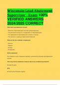 BEST REVIEW Wisconsin Lead Abatement Supervisor - Exam 100%  VERIFIED ANSWERS  2024/2025 CORRECT