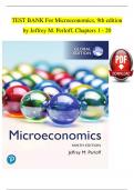 TEST BANK For Microeconomics Global Edition 9th Edition by Jeffrey M. Perloff, Verified Chapters 1 - 20, Complete Newest Version