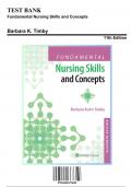 Test Bank for Fundamental Nursing Skills and Concepts, 11th Edition by Timby, 9781496327628, Covering Chapters 1-38 | Includes Rationales