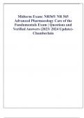 Midterm Exam: NR565/ NR 565 Advanced Pharmacology Care of the Fundamentals Exam | Questions and Verified Answers (2023/ 2024 Update)- Chamberlain