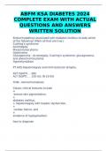 ABFM KSA DIABETES 2024 COMPLETE EXAM WITH ACTUAL QUESTIONS AND ANSWERS WRITTEN SOLUTION