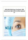 2023 NCLEX RN Exam Test Bank | 900 Actual Exam Q&A 100% Verified Updated A+