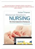 Test Bank For Maternal-Newborn Nursing: The Critical Components of Nursing Care 3rd Edition By Roberta Durham, Linda Chapman Test bank 