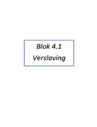 4.1 Verslaving