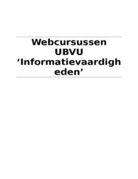 Samenvatting Webcursussen UBVU Informatievaardigheden
