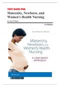 Test Bank for Maternity Newborn and Women’s Health Nursing: A Case-Based Approach 1st Edition by Amy O'Meara