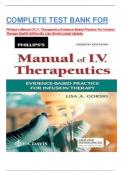 COMPLETE TEST BANK FOR Phillips's Manual Of I.V. Therapeutics Evidence-Based Practice For Infusion Therapy Eighth Edition By Lisa Gorski Latest Update: