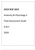 (WGU D313) SCIE 1012 Anatomy & Physiology II Final Asse(WGU D313) SCIE 1012 Anatomy & Physiology II Final Assessment Guide Q & S 2024.ssment Guide Q & S 2024.