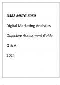 (WGU D382) MKTG 6050 Digital Marketing Analytics Objective Assessment Guide Q & A 2024