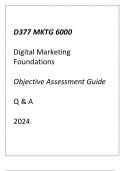 (WGU D377) MKTG 6000 Digital Marketing Foundations Objective Assessment Guide Q & A