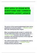   2023 APEA 3P EXAM WITH QUESTIONS AND CORRECT ANSWERS LATEST UPDATE                  The groove of the metacarpophalangeal joint can be palpated by having the patient... - CORRECT ANSWFlex their hand/spread their fingers    When auscultating breath sound