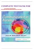 COMPLETE TEST BANK FOR   Communication In Nursing 9th Edition By Julia Balzer Riley RN MN AHN-BC REACE (Author) Latest Update.