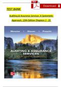 TEST BANK - William Messier & Steven Glover, Auditing & Assurance Services: A Systematic Approach 12th Edition, Chapters 1 - 21, Complete Latest Version 