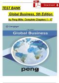 TEST BANK for Peng Mike, Global Business 5th Edition, Chapters 1 - 17, Complete Latest Version