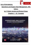 TEST BANK & SOLUTION MANUAL - Robert Jacobs & ﻿Richard Chase, Operations and Supply Chain Management ISE 16th Edition, Chapters 1 - 22, Complete Newest Version